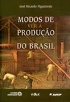 Modos de ver a produção do Brasil