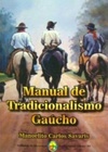Manual do Tradicionalismo Gaúcho