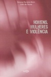 Homens, mulheres e violência