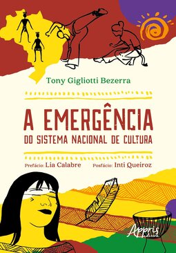 A emergência do sistema nacional de cultura