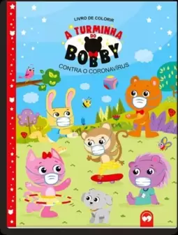 A Turminha do Bobby contra o Coronavírus