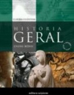 História Geral: Ensino Médio - Volume Único