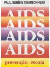Aids: Prevenção, Escola