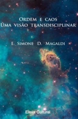 Ordem e Caos - Uma Visão Transdisciplinar
