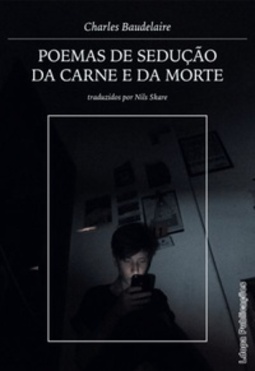Poemas de sedução da carne e da morte