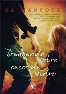 DANÇANDO SOBRE CACOS DE VIDRO