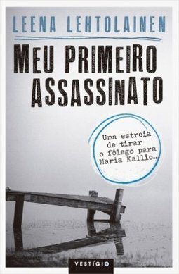 Meu primeiro assassinato