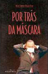 Por Trás da Máscara
