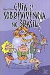 Guia de Sobrevivência no Brasil
