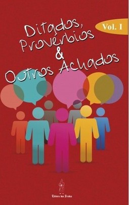 Ditados, provérbios e outros achados