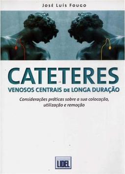 Cateteres Venosos Centrais de Longa Duração