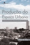 Produção do espaço urbano: condomínios horizontais e loteamentos fechados em Cuiabá-MT