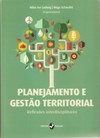 Planejamento e gestão territorial: Reflexões interdisciplinares