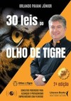 30 leis do olho de tigre: conceitos poderosos para alcançar o protagonismo empreendendo com plenitude