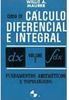 Curso de Cálculo Diferencial e Integral: Fun Aritméticos e Topológicos