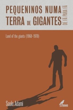 Pequeninos numa terra de gigantes