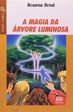 A Magia da Árvore Luminosa