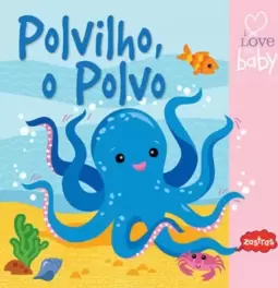 Polvilho, o polvo : Livro de banho