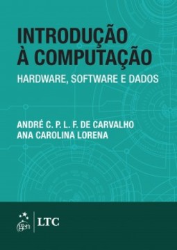 Introdução à computação: Hardware, software e dados