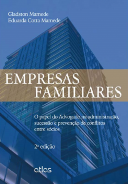 Empresas familiares: O papel do advogado na administração, sucessão e prevenção de conflitos entre sócios