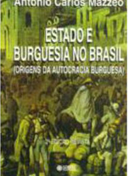 Estado e Burguesia no Brasil (Origens da Autogracia