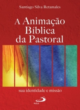 A animação bíblica da pastoral