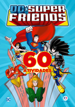DC Super Friends - 60 atividades