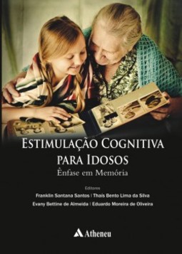Estimulação cognitiva para idosos: ênfase em memória