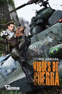 Pátria armada: Visões de guerra