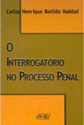 O Interrogatório no Processo Penal