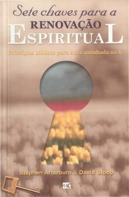 Sete Chaves para a Renovação Espiritual