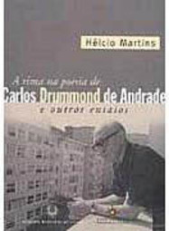 A Rima na Poesia de Carlos Drummond de Andrade e Outros Ensaios