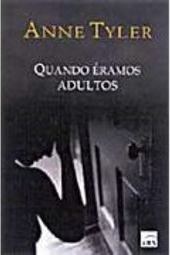 Quando Éramos Adultos