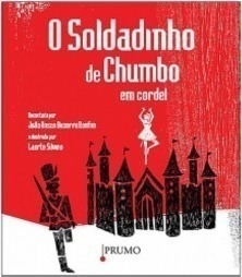 O Soldadinho de Chumbo em Cordel