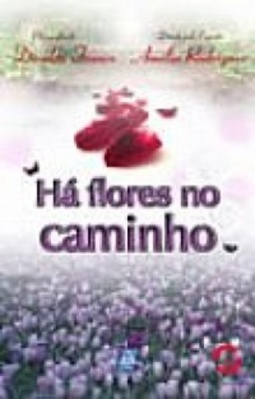Há flores no caminho #1