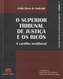 O Superior Tribunal de Justiça e os ricos: A cartilha neoliberal
