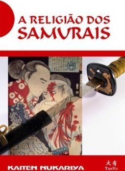 A Religião dos Samurais