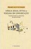 Ciência Social Crítica e Pesquisa em Comunicação: Trajetória...