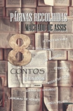 Páginas Recolhidas (Classics of Brazilian Literature)