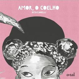 AMOR, O COELHO