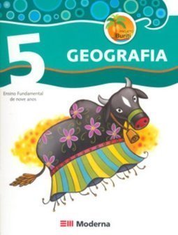 Projeto Buriti Geografia: 5º Ano - 4ª Série - Ens. Fundam.