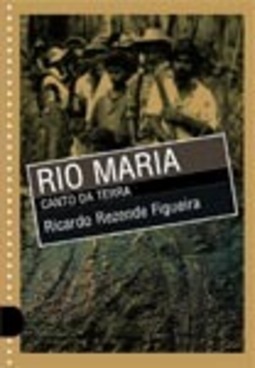 Rio Maria : Canto da Terra
