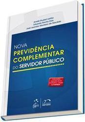 Nova Previdência Complementar do Servidor Público