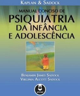 MANUAL CONCISO DE PSIQUIATRIA DA INFANCIA E ADOLESCENCIA