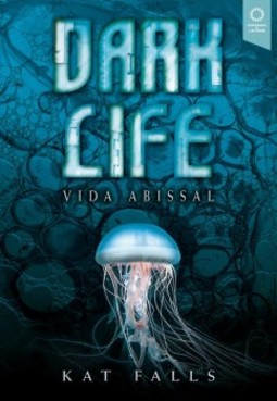 Dark life: vida abissal