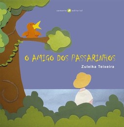 O amigo dos passarinhos