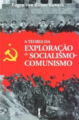 A TEORIA DA EXPLORAÇAO DO SOCIALISMO COMUNISMO