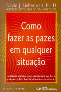 Como Fazer as Pazes em Qualquer Situação