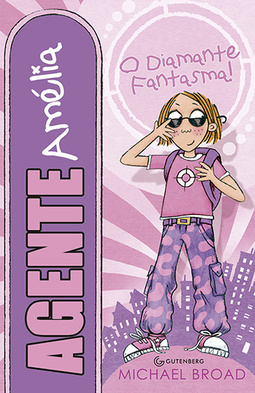 Agente Amélia: O diamante fantasma!