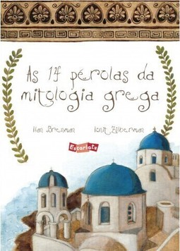 As 14 pérolas da mitologia grega
